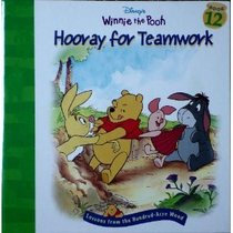 Hooray for Teamwork (Lessons from the Hundred-Acre Wood, Bk 12)