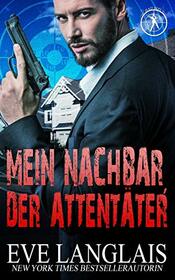 Mein Nachbar, der Attentter (Die Bad Boy Inc.) (German Edition)