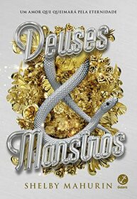 Deuses E monstros - Vol. 3 Passaro E Serpente (Em Portugues do Brasil)
