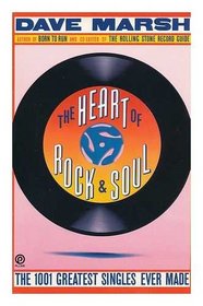 The Heart of Rock 'n' Soul: The 1001 Best Singles Ever Made (Penguin Originals)