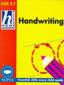 Home Learn 5-7 Handwriting (Hodder Home Learning: Age 5-7 S.)