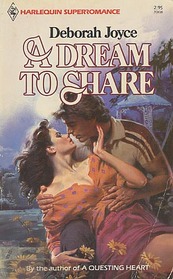 A Dream to Share (Harlequin Superromance, No 108)