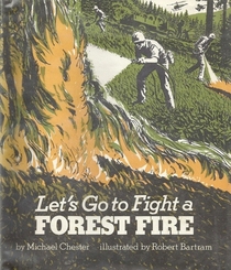 Let's Go to Fight a Forest Fire