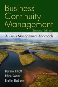 Business Continuity Management: A Critical Management Approach