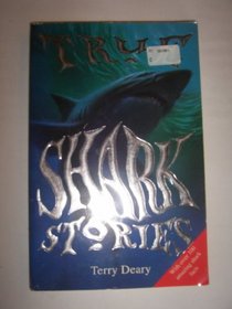 True Shark Stories (True Stories S.)