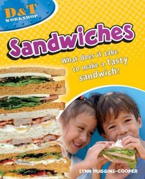 Sandwiches (D&T Workshop)