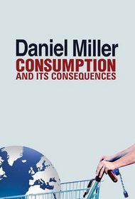 Consumption and It's Consequences
