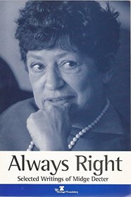 Always Right: Selected Writings Of Midge Decter