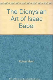The Dionysian Art of Isaac Babel