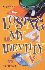 Losing My Identity (Step-chain S.)