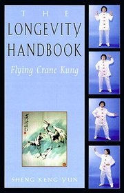 The Longevity Handbook: Flying Crane Kung