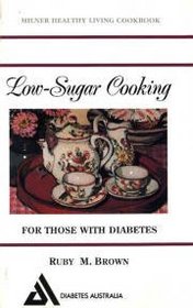 Low Sugar Cooking: For Those With Diabetes (Milner Healthy Living Guides)