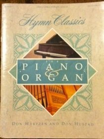 Hymn Classics for Piano and Organ