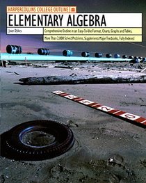 Elementary Algebra (Harpercollins College Outline Series)