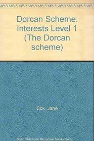 Dorcan Scheme: Interests Level 1 (The Dorcan scheme)