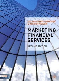 Marketing Financial Services: Second Edition