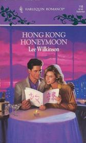 Hong Kong Honeymoon (Harlequin Romance, No 118)