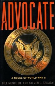 The Advocate : A Novel of World War II