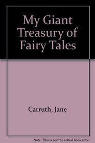 My Giant Treasury of Fairy Tales