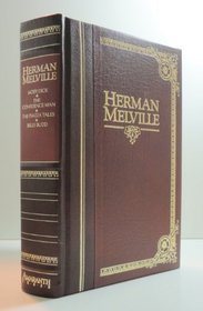 Herman Melville Treasury Moby Dick, Confidence Man, Piazza Tales and Billy Budd