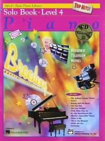 Alfred's Basic Piano Course Top Hits! Solo Book, Bk 4 (Book & CD) (Alfred's Basic Piano Library)