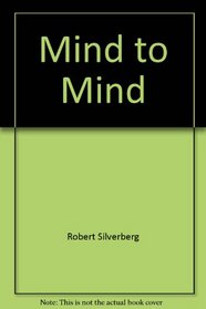 Mind to mind;: Nine stories of science fiction