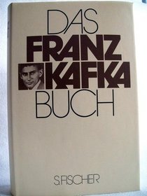 Das Franz Kafka Buch : Nachw. v. Jrg Amann. Zus.gest. v. Knut Beck