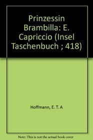 Prinzessin Brambilla: E. Capriccio (Insel Taschenbuch ; 418) (German Edition)