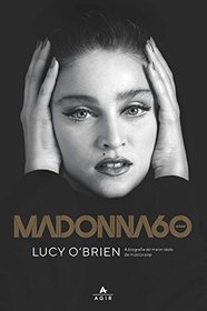 Madonna 60 Anos (Em Portugues do Brasil)