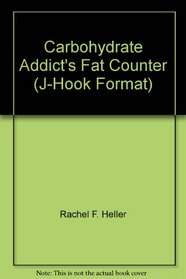 Carbohydrate Addict's Fat Counter (J-Hook Format)