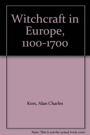 Witchcraft in Europe, 1100-1700