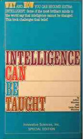 Intelligence can be taught