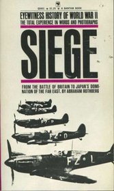 Siege: Eyewitness History of World War II, Vol 2