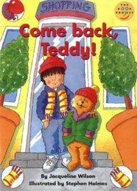 Come Back, Ted (Fiction 1 Early Years)(Longman Book Project)