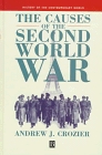 The Causes of the Second World War (History of the Contemporary World)