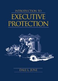 Introduction to Executive Protection