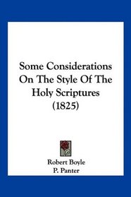 Some Considerations On The Style Of The Holy Scriptures (1825)
