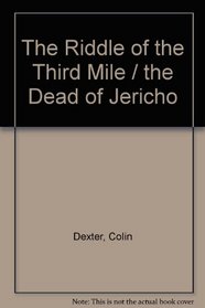 The Riddle of the Third Mile / the Dead of Jericho