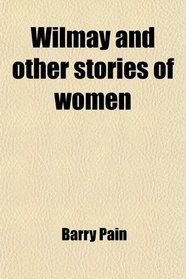 Wilmay and other stories of women