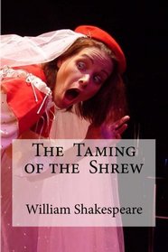 The  Taming of the  Shrew