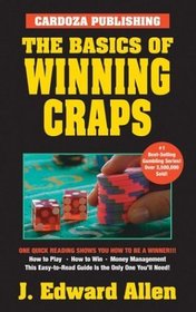 The Basics of Winning Craps, 5th Edition (Basics of Winning)