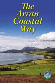 The Arran Coastal Way (Rucksack Readers)