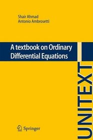 A textbook on Ordinary Differential Equations (UNITEXT / La Matematica per il 3+2)