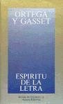Espiritu de la letra/ Spirit of the Letter (Obras de Jose Ortega y Gasset) (Spanish Edition)
