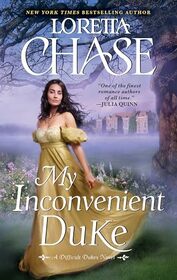 My Inconvenient Duke (Difficult Dukes, Bk 3)