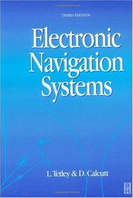 Electronic Navigation Systems, Third Edition