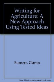 Writing for Agriculture: A New Approach Using Tested Ideas