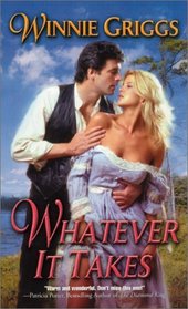 Whatever It Takes (Leisure Historical Romance)