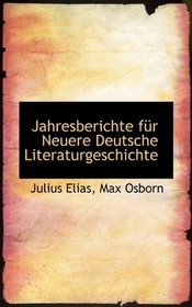 Jahresberichte fr Neuere Deutsche Literaturgeschichte (German Edition)