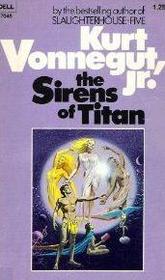 The Sirens of Titan: An original novel (Dell first Edition, B138)